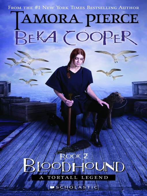Title details for Bloodhound by Tamora Pierce - Available